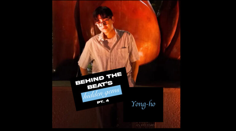 Yong-ho - BEHIND THE BEAT’S HIDDEN GEMS PT. 4