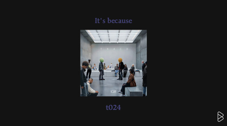 It's because - t024 - MONTHLY MIXTAPE: FEBRUARY 2025