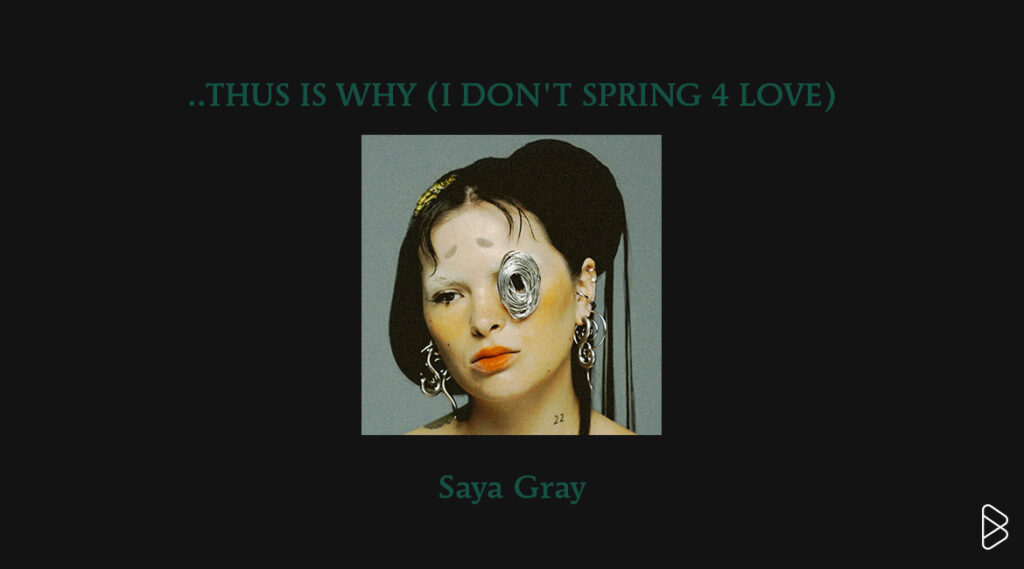 Saya Gray - MONTHLY MIXTAPE: APRIL 2025
